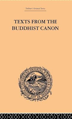 Texts From The Buddhist Canon: Commonly Known As Dhammapada-..