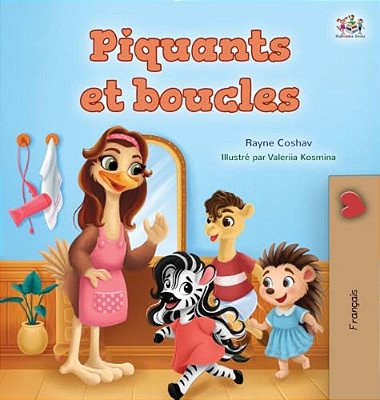 Spikes And Curls (French Kids Book)-..