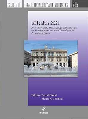 Phealth 2021: Proceedings Of The 18Th International Conference On Wearable Micro And Nano Technologies For Personalized Health-..