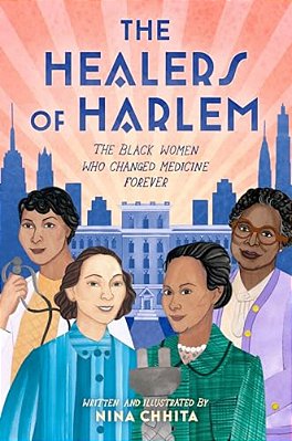 The Healers Of Harlem: The Black Women Who Changed Medicine Forever-..