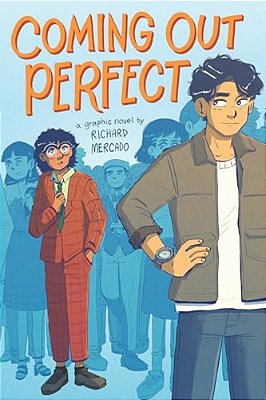 Coming Out Perfect #1: A Graphic Novel-..