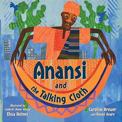Anansi And The Talking Cloth-..