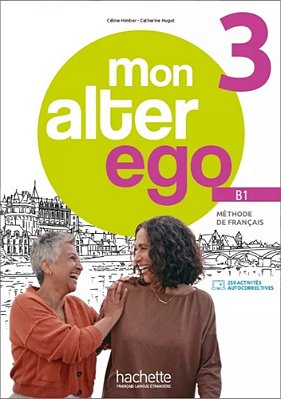 Mon Alter Ego 3-Livre Eleve-..