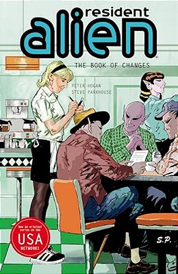 Resident Alien Volume 9: The Book Of Changes-..