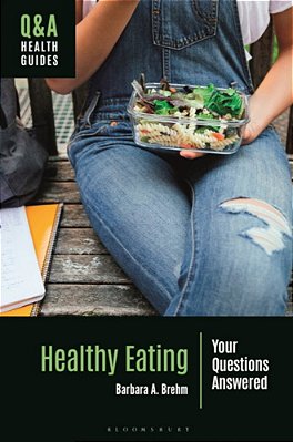 Healthy Eating: Your Questions Answered-..