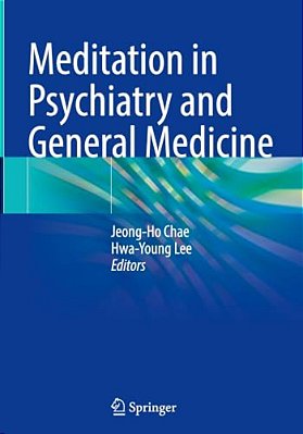Meditation In Psychiatry And General Medicine-..