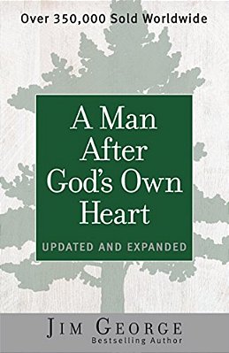 A Man After God's Own Heart: Updated And Expanded-..