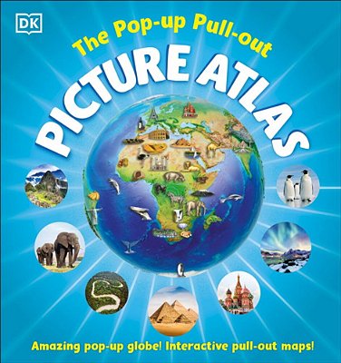 The Pop-Up Pull-Out Picture Atlas-..