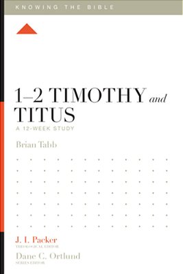 1-2 Timothy And Titus: A 12-Week Study-..
