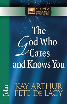 The God Who Cares And Knows You-..