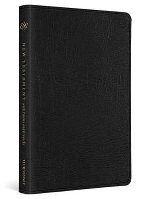 Esv New Testament With Psalms And Proverbs (Genuine Leather, Black)-..