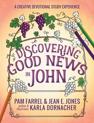 Discovering Good News In John: A Creative Devotional Study Experience-..