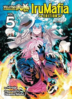 Welcome To Demon School! Iruma-Kun: Irumafia Edition 5-..