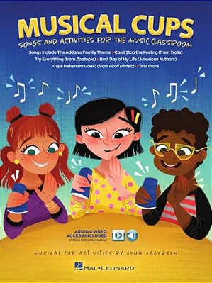 Musical Cups - Song And Activities For The Music Classroom - Rhythm Learning With Fun Cup Games 10 Engaging Songs Online Audio And Video Included-..
