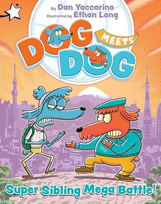 Super Sibling Mega Battle!: A Star Chapter Book-..