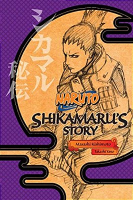 Naruto: Shikamaru's Story--a Cloud Drifting In The Silent Dark-..