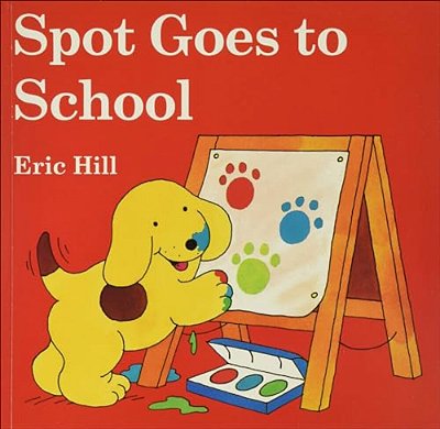 Spot Goes To School-..