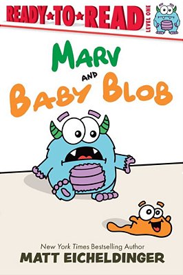 Marv And Baby Blob: Ready-To-read Level 1-..