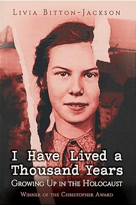 I Have Lived A Thousand Years: Growing Up In The Holocaust-..