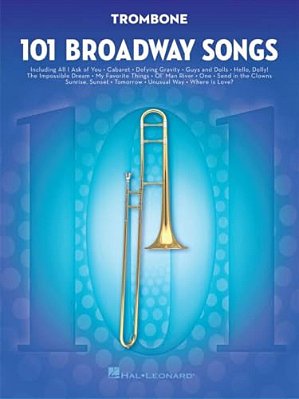 101 Broadway Songs For Trombone-..