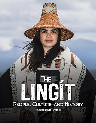 The Lingít: People, Culture, And History-..