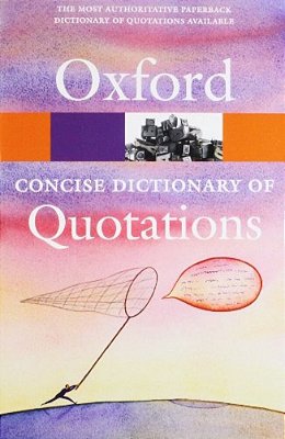 Concise Oxford Dictionary Of Quotations-..