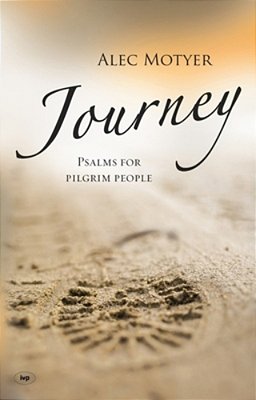 Journey: Psalms For Pilgrim People-..