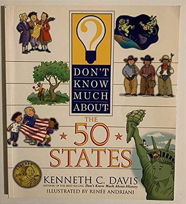 Don't Know Much About The 50 States-..