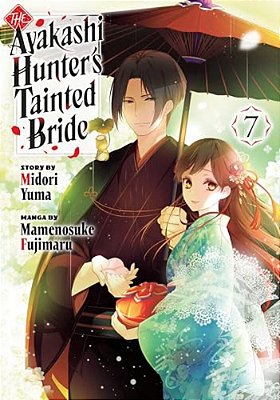 The Ayakashi Hunter's Tainted Bride 7-..