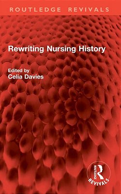 Rewriting Nursing History-..