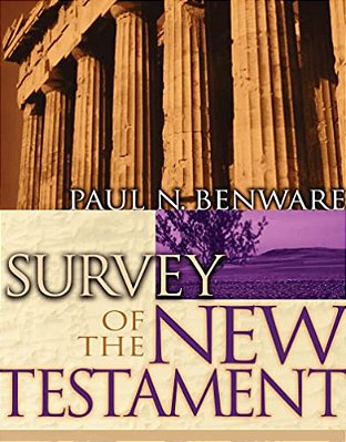 Survey Of The New Testament- Student Edition-..