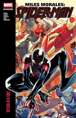 Miles Morales: Spider-Man Modern Era Epic Collection: Sitting In A Tree-..