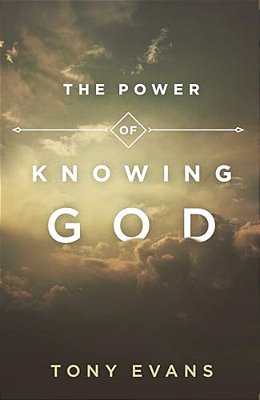 The Power Of Knowing God-..