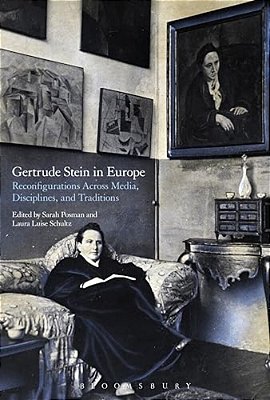 Gertrude Stein In Europe: Reconfigurations Across Media, Disciplines, And Traditions-..