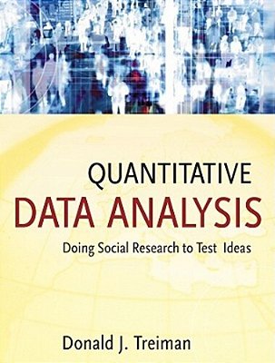 Quantitative Data Analysis: Doing Social Research To Test Ideas-..