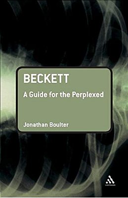 Beckett: A Guide For The Perplexed-..