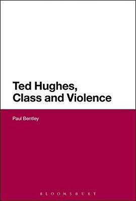 Ted Hughes, Class And Violence-..
