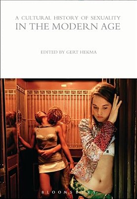 A Cultural History Of Sexuality In The Modern Age-..
