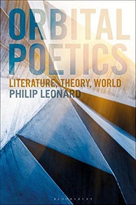 Orbital Poetics: Literature, Theory, World-..