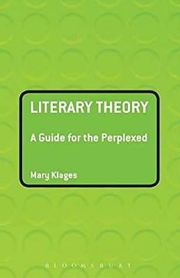 Literary Theory: A Guide For The Perplexed-..