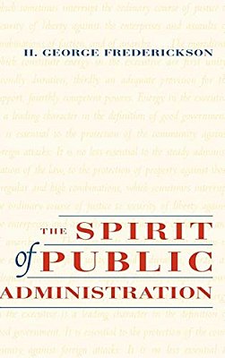 The Spirit Of Public Administration-..