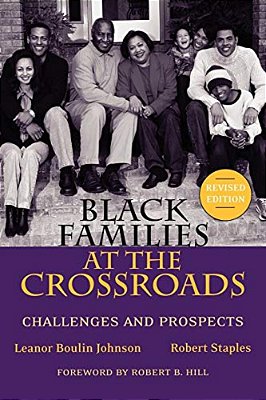 Black Families At The Crossroads: Challenges And Prospects-..