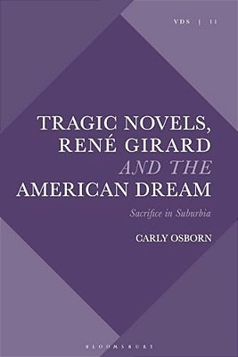 Tragic Novels, René Girard And The American Dream: Sacrifice In Suburbia-..