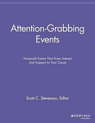 Attention-Grabbing Events: Nonprofit Events That Draw Interest And Support To Your Cause-..