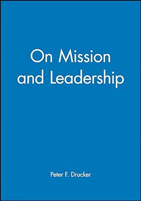 On Mission And Leadership-..