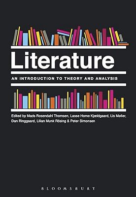 Literature: An Introduction To Theory And Analysis-..