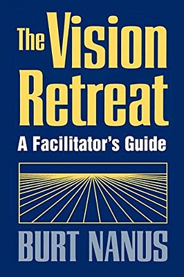 Vision Retreat Facilitators Guide-..