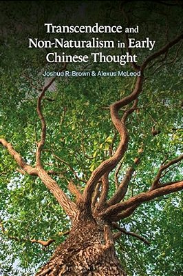 Transcendence And Non-Naturalism In Early Chinese Thought-..