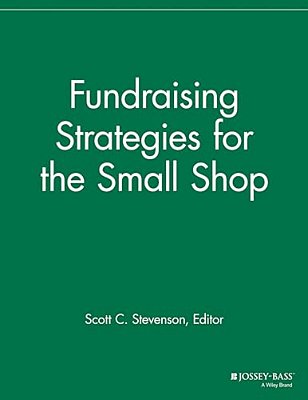 Fundraising Strategies For The Small Shop-..