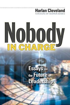 Nobody In Charge: Essays On The Future Of Leadership-..